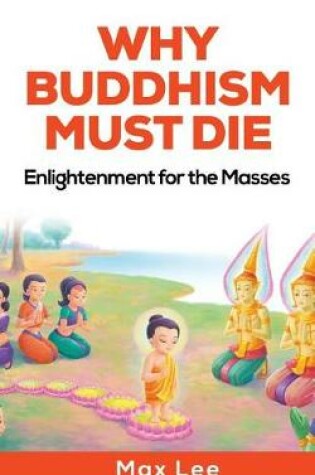 Cover of Why Buddhism Must Die