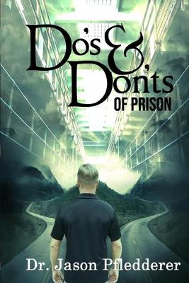 Book cover for The Do's and Don'ts of Prison