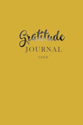 Book cover for Gratitude Journal Gold