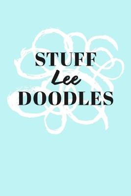 Book cover for Stuff Lee Doodles