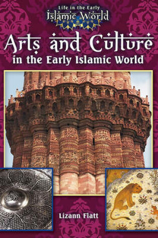 Cover of Arts and Culture in the Early Islamic World