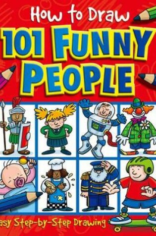 Cover of How to Draw 101 Funny People