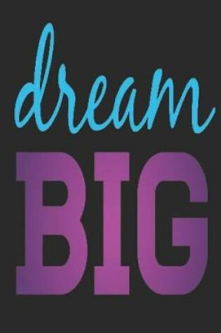 Cover of Dream Big