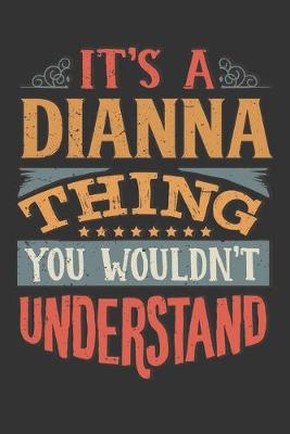 Book cover for Its A Dianna Thing You Wouldnt Understand