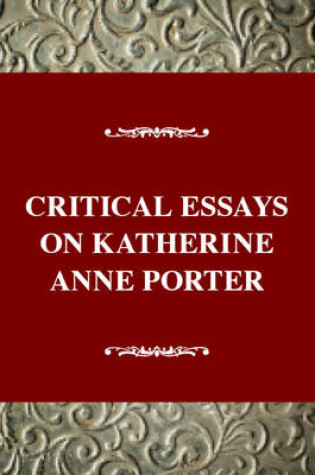 Cover of Critical Essays on Katherine Anne Porter