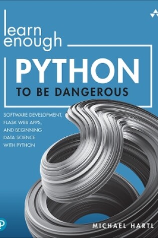 Cover of Learn Enough Python to Be Dangerous