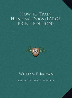 Book cover for How to Train Hunting Dogs
