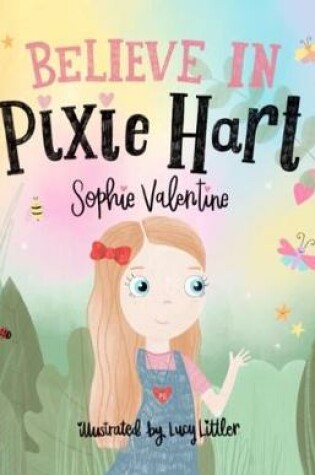 Cover of Believe in Pixie Hart