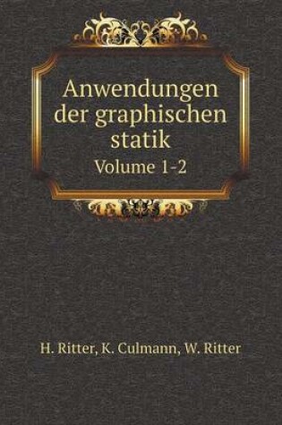 Cover of Anwendungen der graphischen statik Volume 1-2