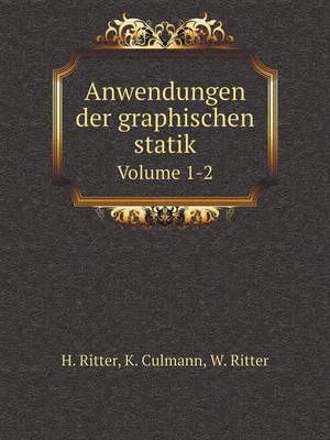 Book cover for Anwendungen der graphischen statik Volume 1-2