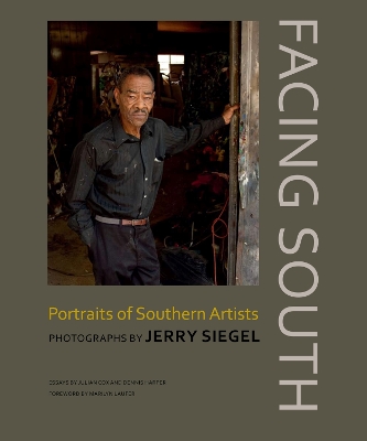 Book cover for Facing South: Portraits of Southern Artists