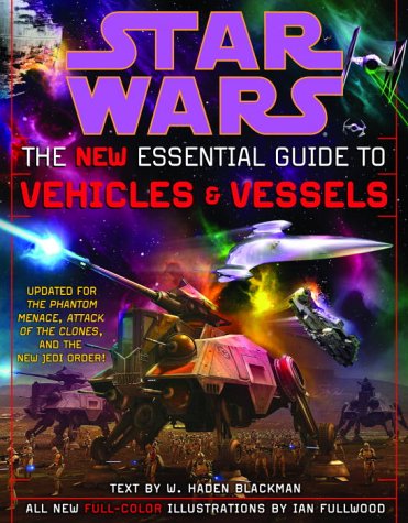 Book cover for Star Wars: the New Essential Guide to Vehicles and Vessels