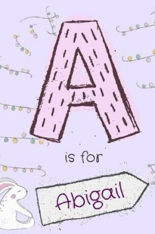 Cover of A is for Abigail