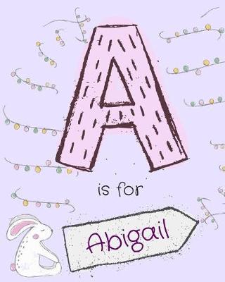 Book cover for A is for Abigail