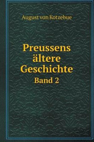 Cover of Preussens ältere Geschichte Band 2