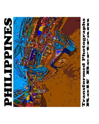 Book cover for Philippines - Transformed Photographs