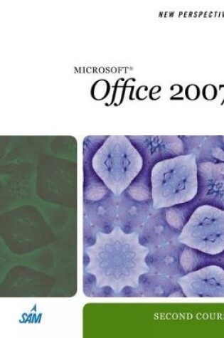 Cover of New Perspectives on Microsoft Office 2007: Second Course