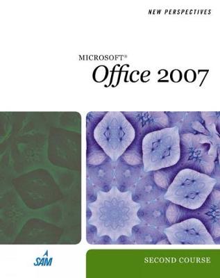 Book cover for New Perspectives on Microsoft Office 2007: Second Course