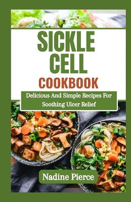 Cover of Sickle Cell Diet Cookbook