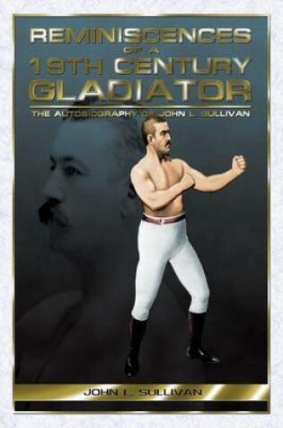 Cover of Reminiscences of a 19th Century Gladiator