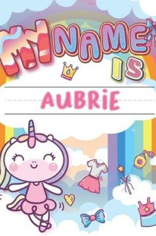 Cover of My Name is Aubrie