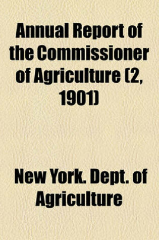 Cover of Annual Report of the Commissioner of Agriculture (2, 1901)