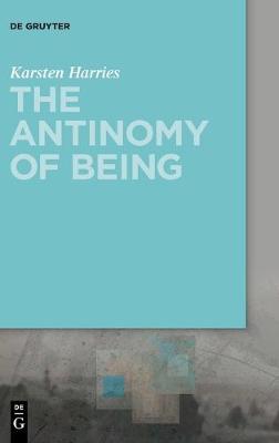 Book cover for The Antinomy of Being