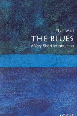 Cover of The Blues: A Very Short Introduction