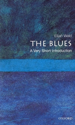 Book cover for The Blues: A Very Short Introduction