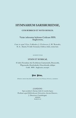 Book cover for Hymnarium Sarisburense, Cum Rubris Et Notis Musicus. (Facsimile 1851).