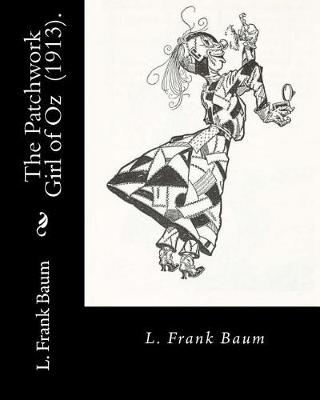 Book cover for The Patchwork Girl of Oz (1913). By