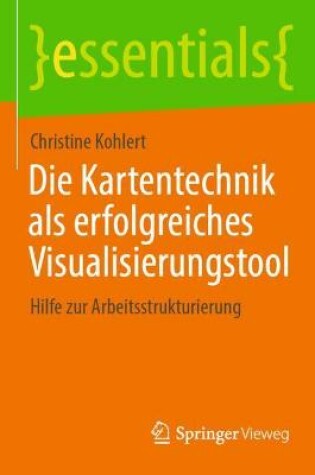 Cover of Die Kartentechnik als erfolgreiches Visualisierungstool