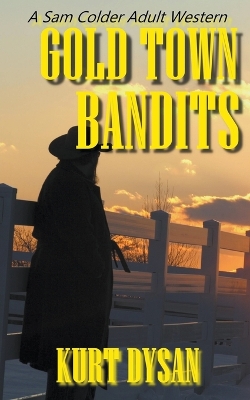 Cover of Gold Town Bandits