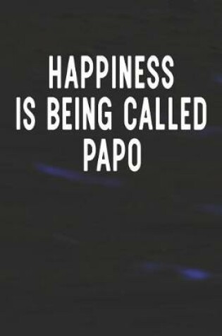 Cover of Happiness Is Being Called Papo