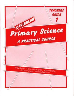 Book cover for Caribbean Primary Science Teacher's Guide 1