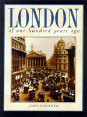 Book cover for London of One Hundred Years Ago