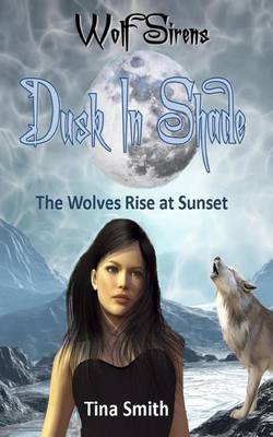 Book cover for Wolf Sirens Dusk in Shade