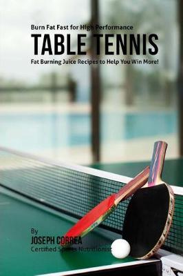 Book cover for Burn Fat Fast for High Performance Table Tennis