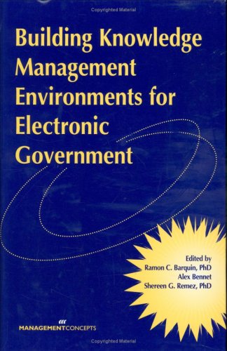 Book cover for Building Knowledge Management Environments for Electronic Government