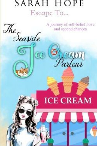 Cover of Escape To...The Seaside Ice Cream Parlour