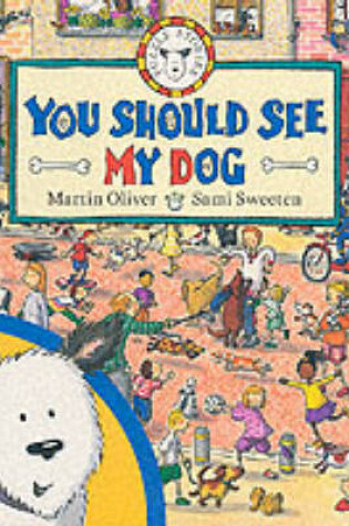 Cover of You Should See My Dog
