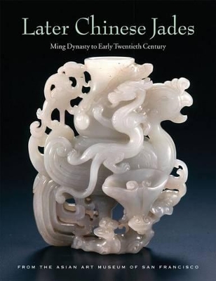 Book cover for Later Chinese Jades