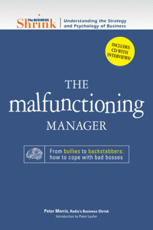 Cover of The Business Shrink: The Malfunctioning Manager