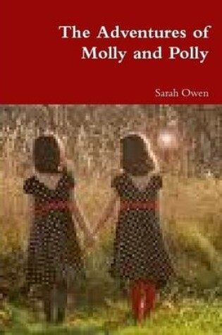 Cover of The Adventures of Molly and Polly