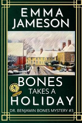 Book cover for Bones Takes A Holiday