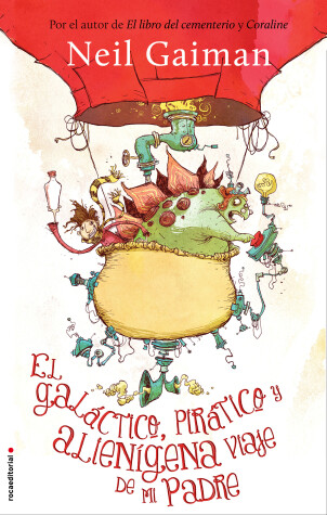 Book cover for El galáctico, pirático y alienígena viaje de mi padre / Fortunately, the Milk