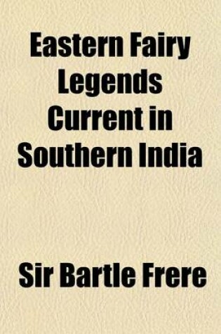 Cover of Eastern Fairy Legends Current in Southern India
