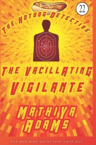 Cover of The Vacillating Vigilante