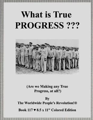 Book cover for What is True PROGRESS