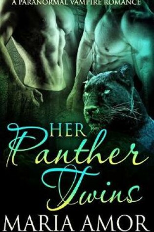 Cover of Her Panther Twins